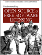 Understanding Open Source and Free Software Licensing