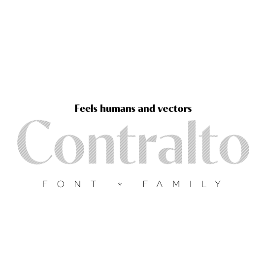 Contralto Font Family, smells humans and vectors.