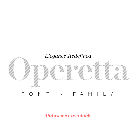 Operetta Font Family, ready for elegance.