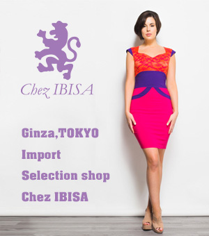 銀座　インポートセレクトショップ Chez IBISA