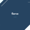 fierce の意味と簡単な使い方【音読用例文あり】