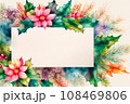 Water color Christmas frame with flowers and copy place for text, Illustration for greeting card. 108469806