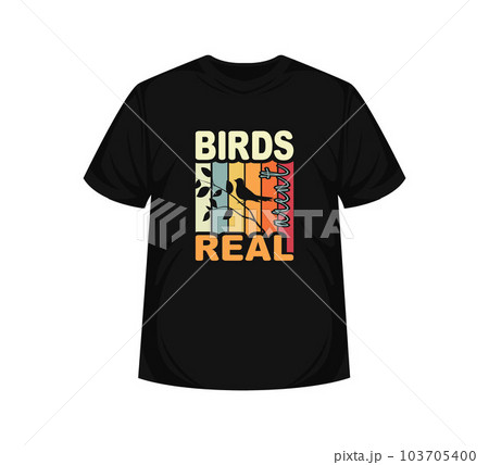 birds aren't real t shirt design template 103705400