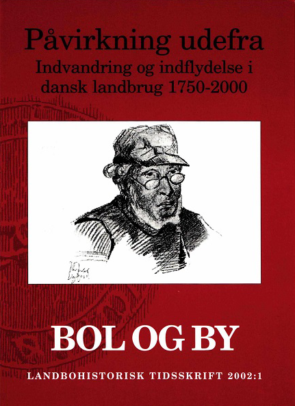 Bol og By: Landbohistorisk Tidsskrift