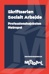 Skriftserien Socialt Arbejde