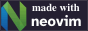 [made with neovim]