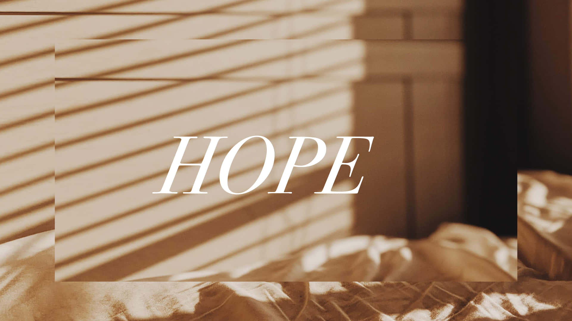 Hope Wallpaper