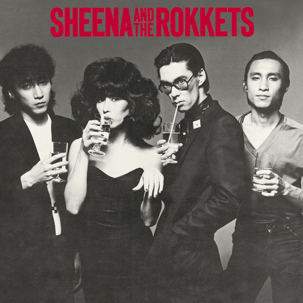 シーナ＆ロケッツ『SHEENA AND THE ROKKETS』