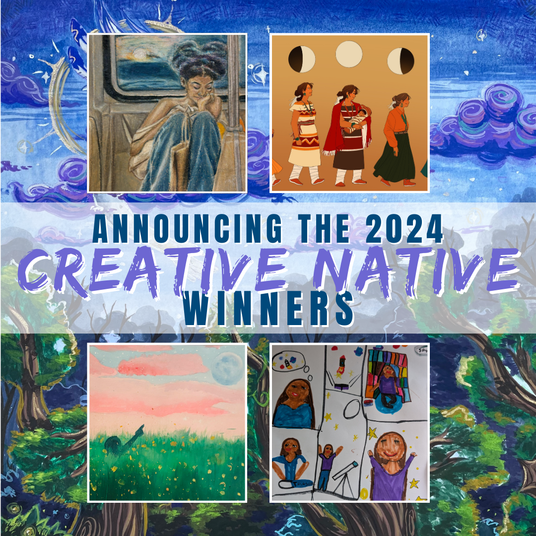 Center for Native American Youth Announces 2024 Creative Native Winners