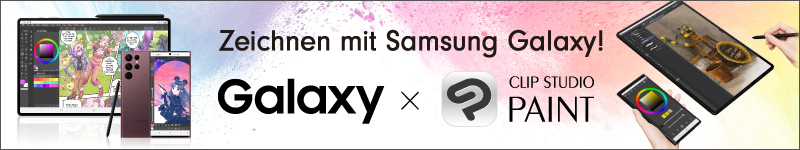 Zeichnen mit Samsung Galaxy! Galaxy x CLIP STUDIO PAINT