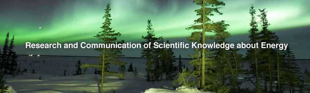 Research and Communication of Scientific Knowledge about Energy