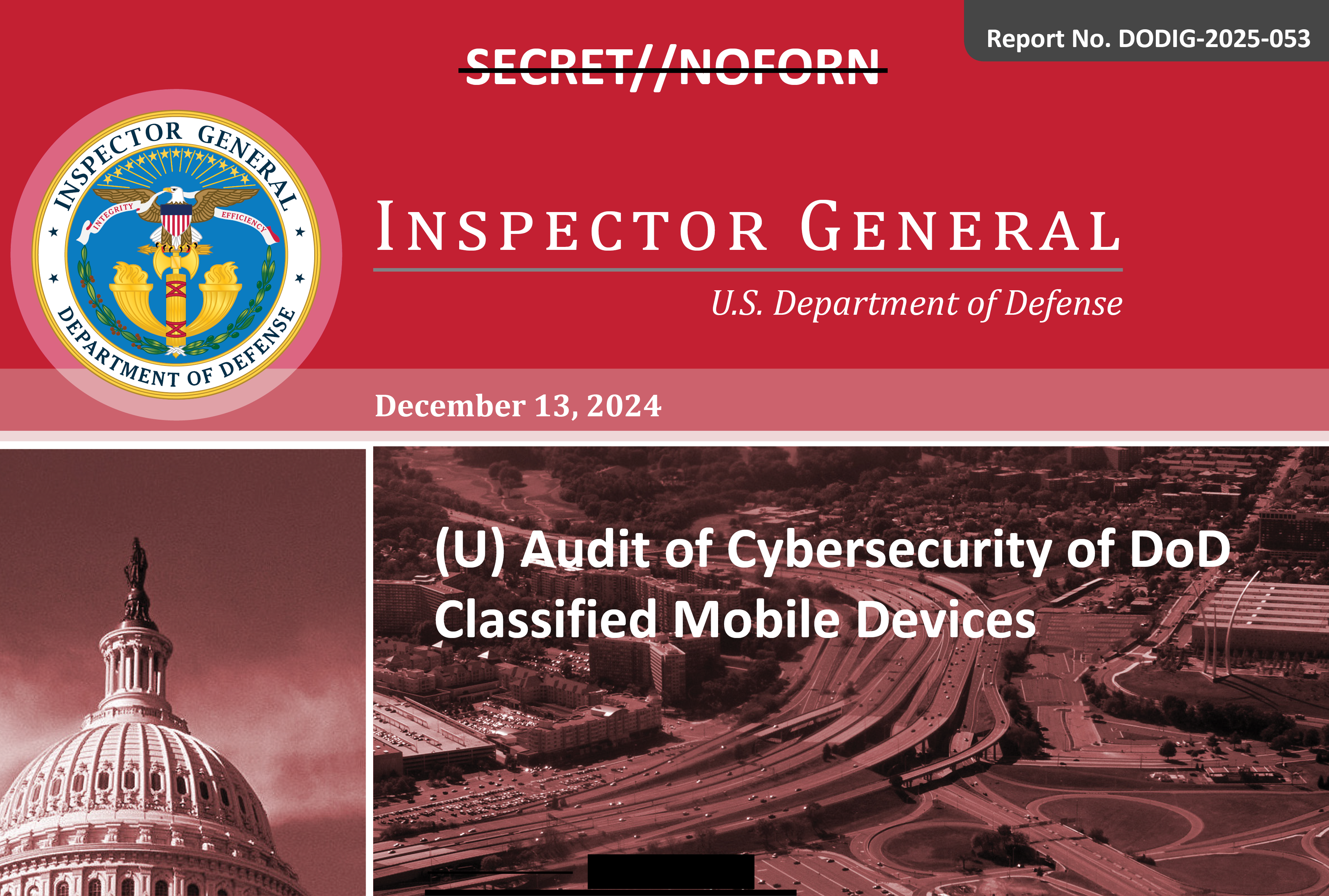 Audit of Cybersecurity of DoD Classified Mobile Devices (Report No. DODIG-2025-053)