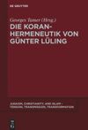 book: Die Koranhermeneutik von Günter Lüling