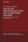 book: Un islam reconcilié avec les chrétiens arabes