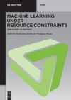 Volume 2 Machine Learning under Resource Constraints - Discovery in Physics