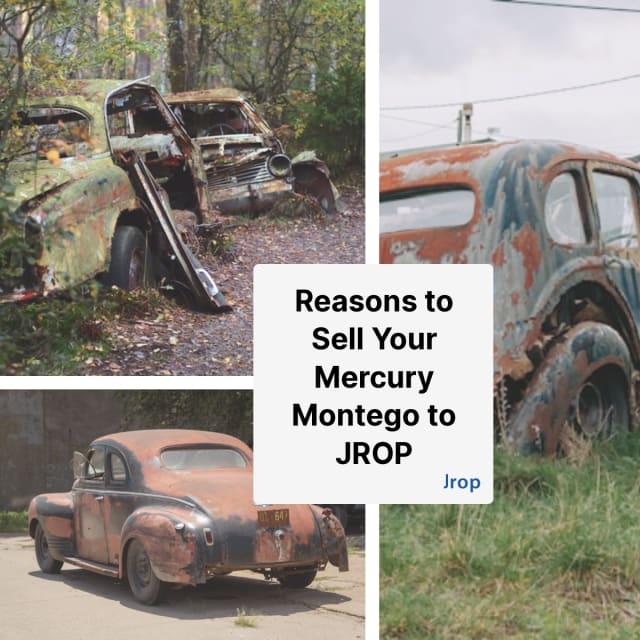 Why Sell Your Junk Mercury Montego Car to Jrop