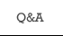 Q&A