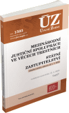 Z . 1593 - Mezinrodn justin spoluprce ve vcech trestnch, Sttn zastupitelstv