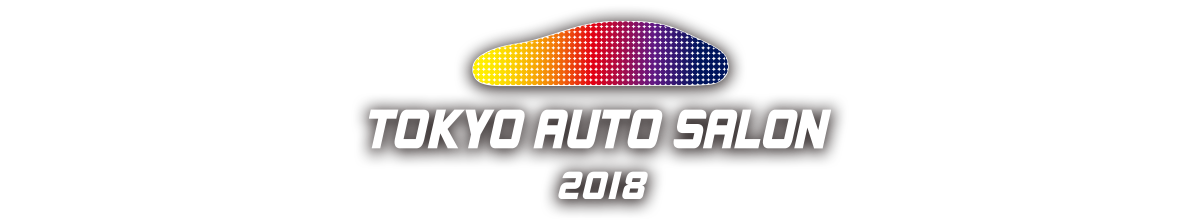 TOKYO AUTO SALON 2018