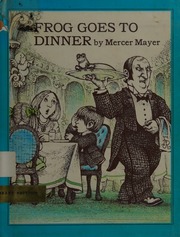 Cover of edition froggoestodinner0000maye_j2v3