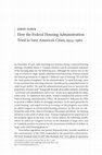 Research paper thumbnail of How the Federal Housing Administration Tried to Save America's Cities, 1934-1960