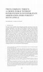 Research paper thumbnail of Two s Company Three's A Crowd: Public Interest Intervention in Investor State Arbitration: Piero Foresti v South Africa