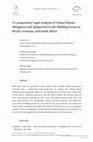 Research paper thumbnail of A Comparative Legal Analysis of Urban Climate Mitigation and Adaptation in the Building Sector in Brazil, Germany, and South Africa