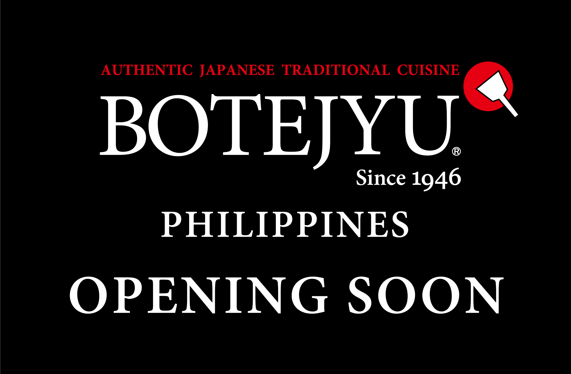 「BOTEJYU® Philippines 100 / Molito Lifestyle Center」: オープン致します。