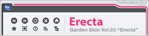 Garden Skin vol.03 -Erecta-