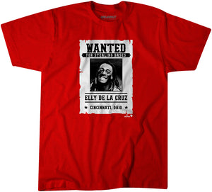 Elly De La Cruz: Wanted for Stealing Bases Shirt - MLBPA - BreakingT