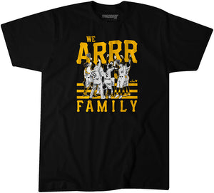 We Arrr Family Shirt + Hoodie, Pittsburgh - MLBPA Licensed - BreakingT