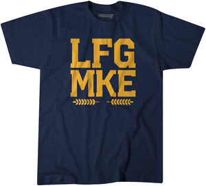 LFG MKE Shirt + Hoodie - Milwaukee Baseball - BreakingT