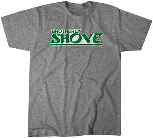 Brotherly Shove T-Shirt | Philadelphia Pro Football