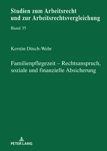 Title: Familienpflegezeit - Rechsanspruch, soziale und finanzielle Absicherung