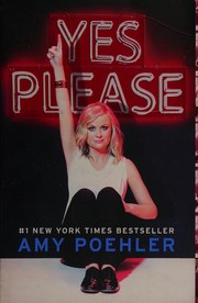 Yes Please by Amy Poehler