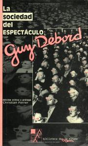 La sociedad del espectáculo by Guy Debord, Guy Debord, Ron. Adams, Donald Nicholson-Smith, Ken Knabb