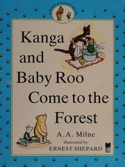 Cover of: Kanga and Baby Roo Come to the Forest