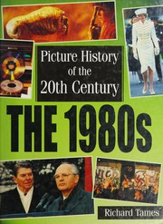 Cover of: 1980s (Picture History of the 20th Century)