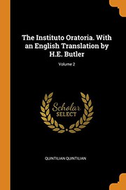 Cover of: The Instituto Oratoria. With an English Translation by H.E. Butler; Volume 2