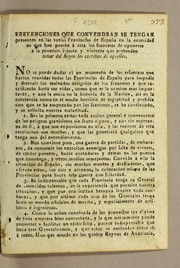 Cover of: Prevenciones que convendran se tengan presentes en las varias provincias de España en la necesidad en que han puesto á esta los franceses de oponerse á la posesion injusta y violenta que pretenden tomar del reyno los exercitos de aquellos