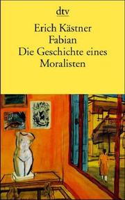 Cover of: Fabian Die Geschichte Enes Moralisten