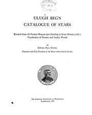 Cover of: Ulugh Beg's catalogue of stars: rev. from all Persian manuscripts existing in Great Britain, with a vocabulary of Persian and Arabic words