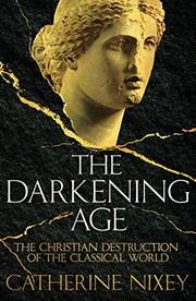 The darkening age by Catherine Nixey