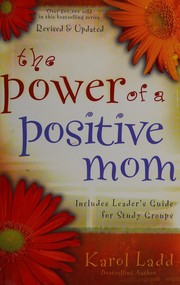 Cover of: The power of a positive mom