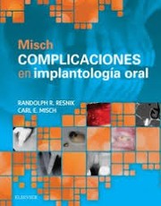 Cover of: Misch. Complicaciones en implantología oral