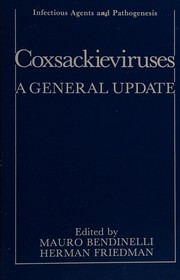 Cover of: Coxsackieviruses: A General Update (Infectious Agents and Pathogenesis)