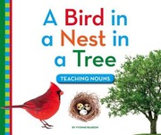 Cover of: A Bird in a Nest in a Tree: Teaching Nouns