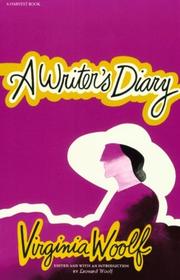 Cover of: A writer's diary: being extracts from the diary of Virginia Woolf.