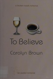 Cover of: To believe