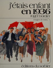 J'étais enfant en 1936 by Roger Bordier